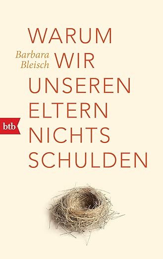 Cover: 2Warum wir unseren Eltern nichts schulden"